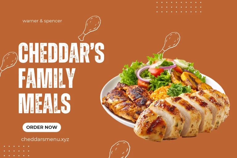 Cheddars Family Meals Menu